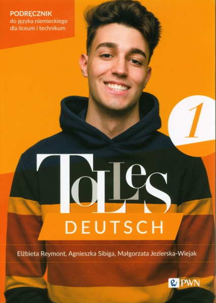 Tolles Deutsch 1 Podręcznik Język niemiecki Liceum Technikum