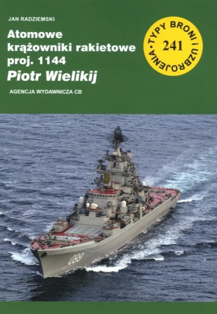 Atomowe krążowniki rakietowe proj. 1144 Piotr Wielikij