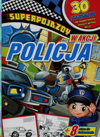 Superpojazdy w akcji Policja