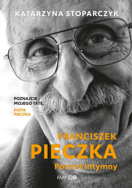 Franciszek Pieczka Portret intymny