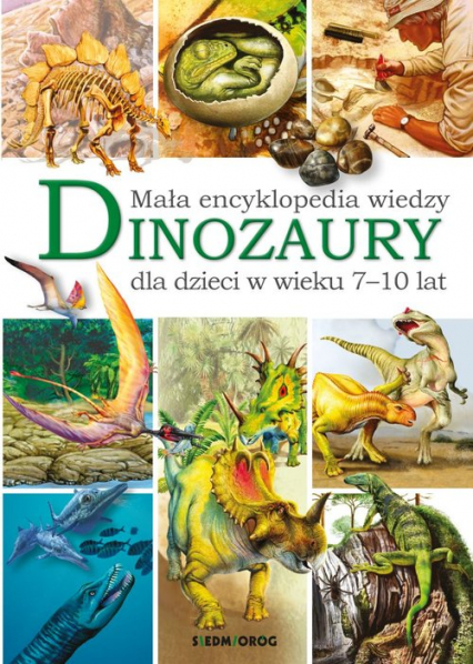 Mała encyklopedia wiedzy Dinozaury