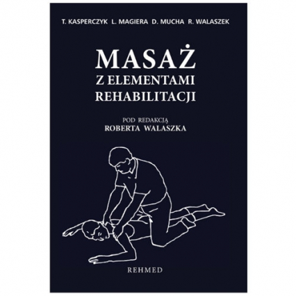 Masaż z elementami rehabilitacji