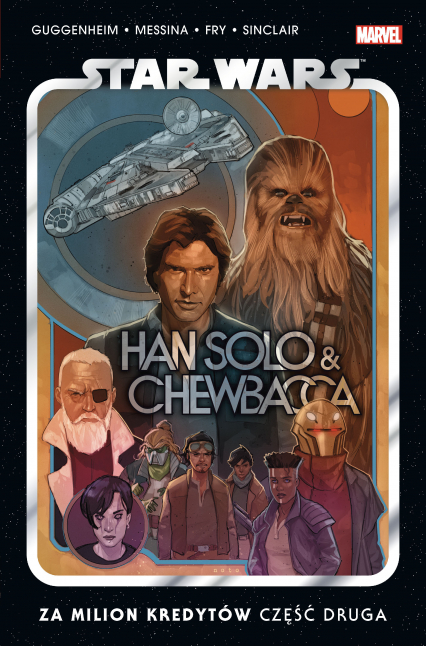 Star Wars. Han Solo i Chewbacca. Za milion kredytów. Część druga