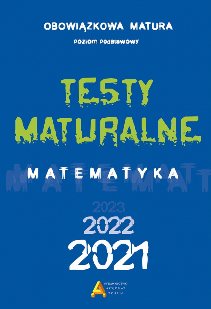 Testy maturalne matematyka 2015 poziom podstawowy 2021