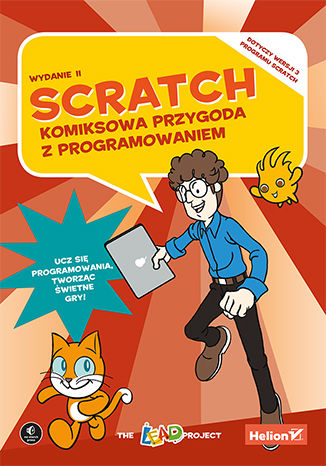 Scratch. Komiksowa przygoda z programowaniem wyd. 2