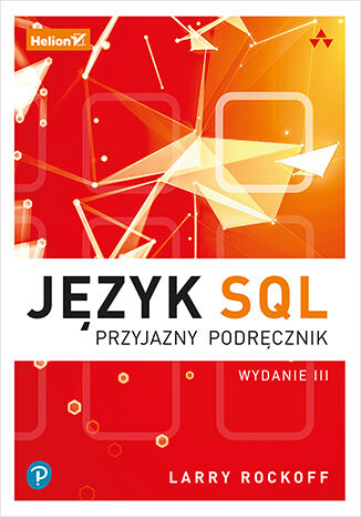 Język SQL. Przyjazny podręcznik wyd. 2022
