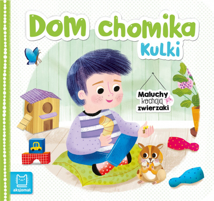 Dom chomika Kulki. Maluchy kochają zwierzaki