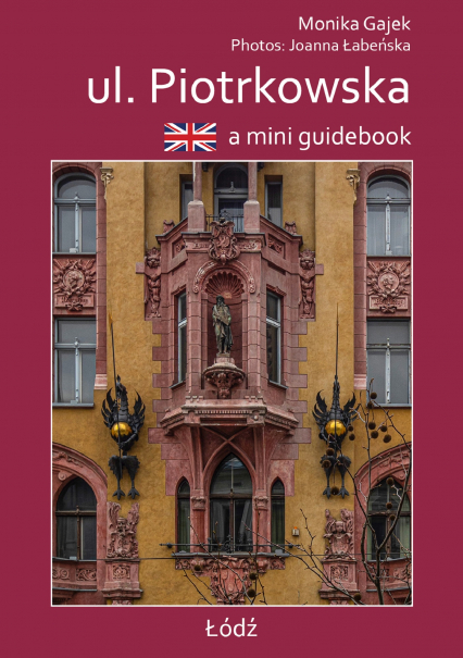 A mini guidebook ul. Piotrkowska. Miniprzewodnik wer. angielska