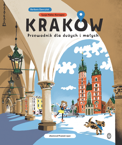 Kraków dla dużych i małych