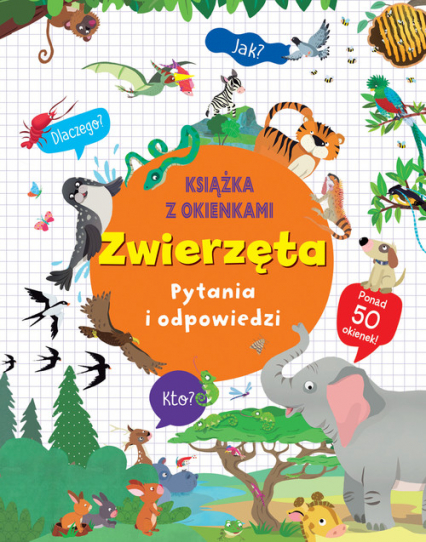 Zwierzęta Pytania i odpowiedzi Książka z okienkami