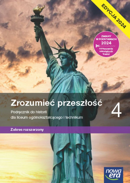 Nowa historia Zrozumieć przeszłość podręcznik 4 liceum technikum rozszerzony EDYCJA 2024