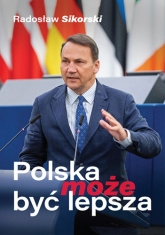 Polska może być lepsza (nowe wydanie)