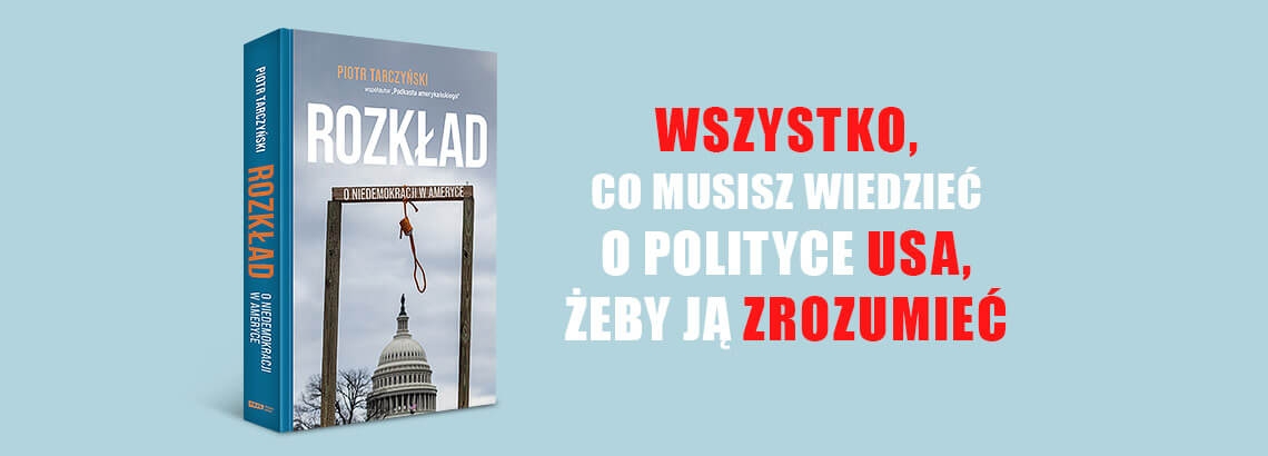 https://paskarz.pl/ksiazka/rozklad-o-niedemokracji-w-ameryce-tarczynski-piotr-243939
